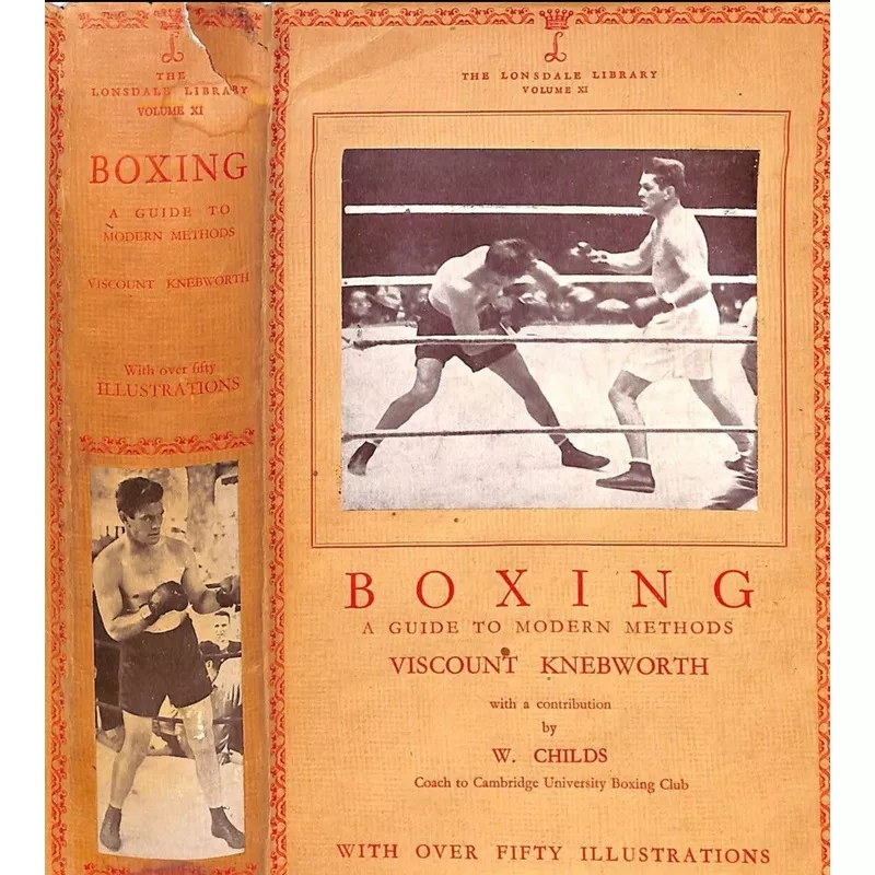 "Boxing A Guide To Modern Methods" 1931 KNEBWORTH, Viscount
