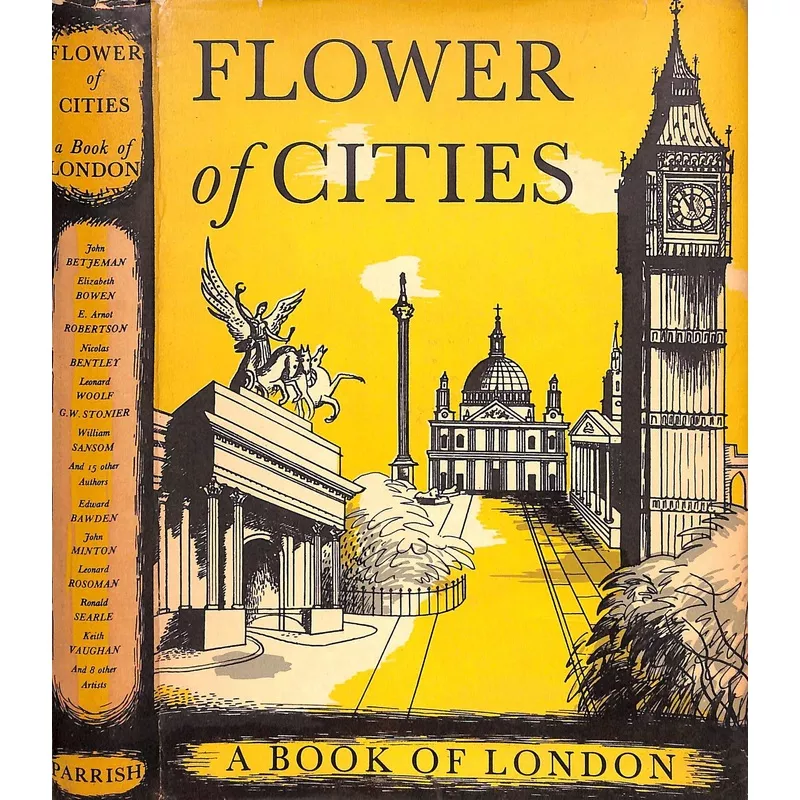 "Flower Of Cities A Book Of London" 1949 Twenty-Two Authors