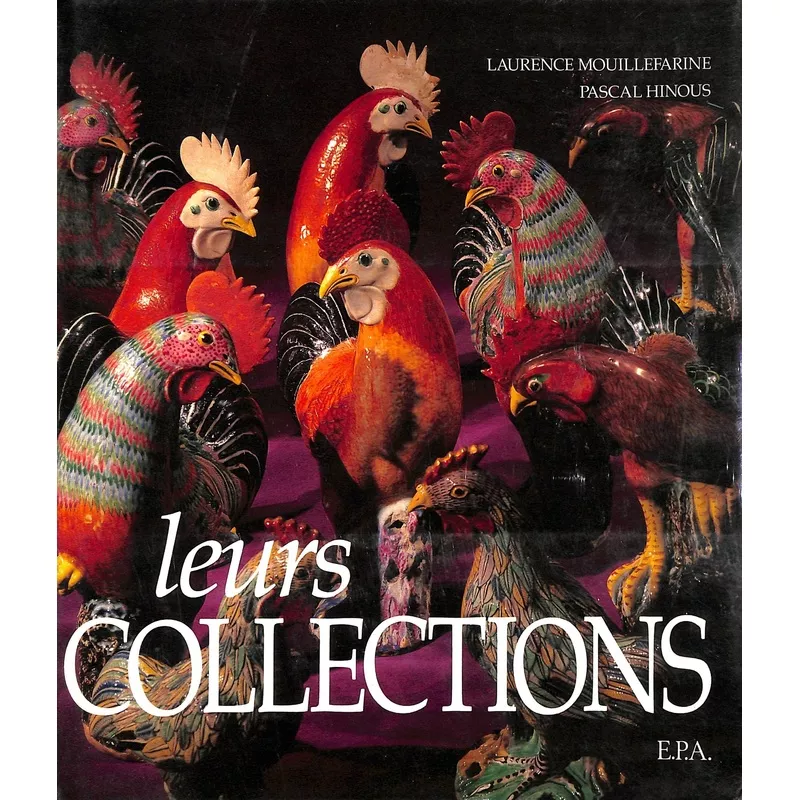 "Leurs Collections" 1989 MOUILLEFARINE, Laurence & HINOUS, Pascal (SOLD)